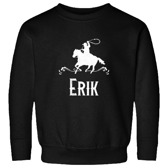 Kids Cowboy Wild West Native American Name Erik Gift Sweatshirts