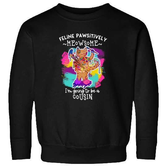 Im Going to be a Cousin Cat Baby Pregnancy Announcement Sweatshirts