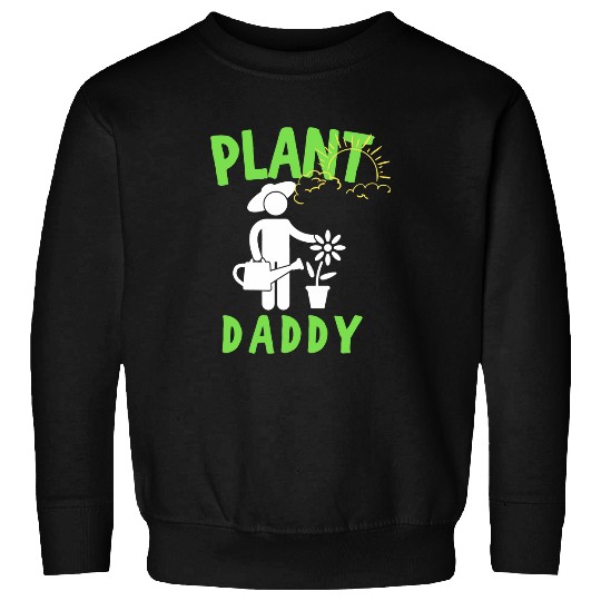 Lacrosse Gift Mens Plant Daddy   Garden Vegetable Lover Sweatshirts