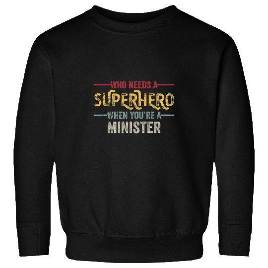Funny Minister Superhero vintages Tee For Men Dad 22 Sweatshirts