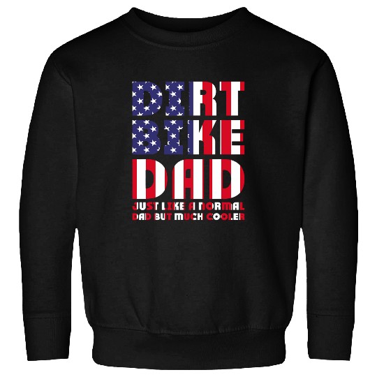 Dirt Bike Dad American Flag Sweatshirts
