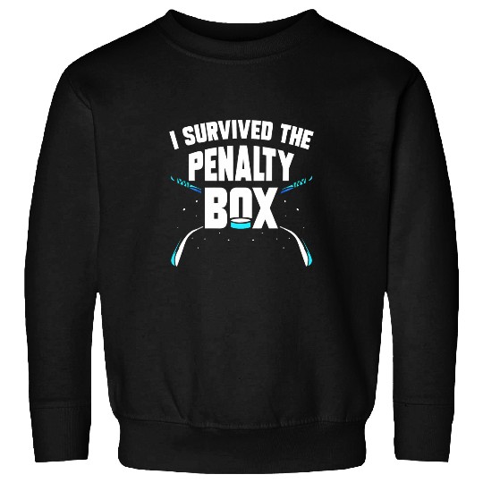 I Survived The Penalty Box Ice Hockey Player Goalie Team Sweatshirts