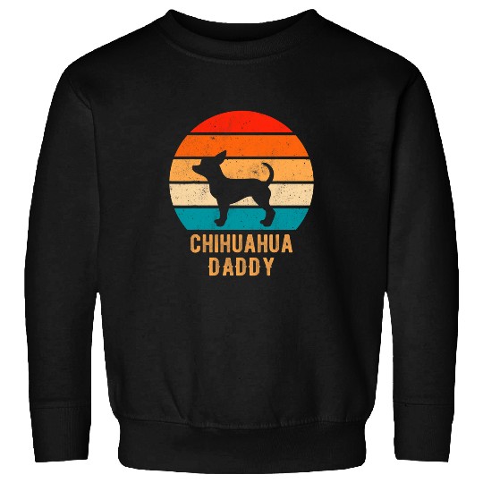 Chihuahua Daddy Dog vintages 70s 80s Cute Retro Sweatshirts
