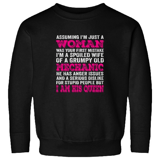 Im A Spoiled Wife Of A Grumpy Old Mechanic Funny Wife Sweatshirts