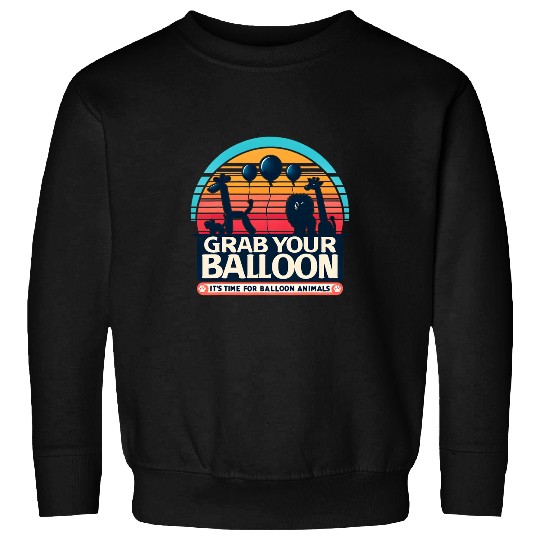 Balloon Animal Twister Grab Your Balloon Balloon Artist Sweatshirts