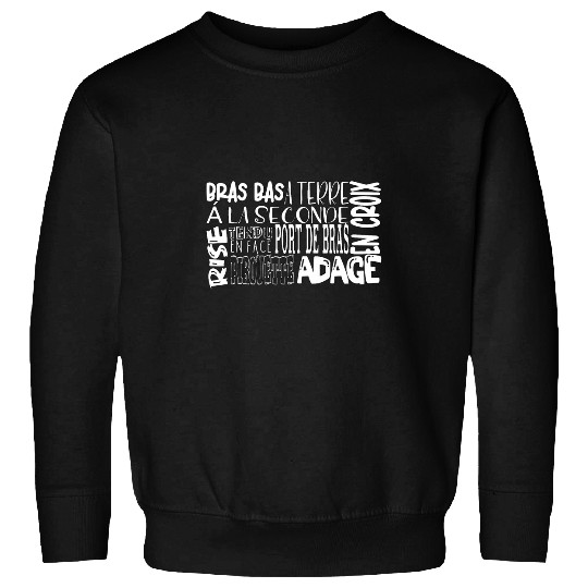 Balletto Danza Ballerina Giochi Termini Skittles Sweatshirts
