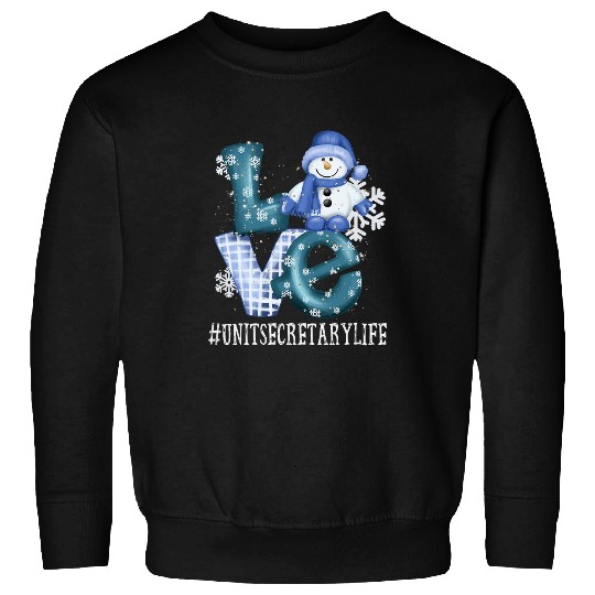 Unit Secretary Love Snowman Women Winter Season Christmas Sweatshirts