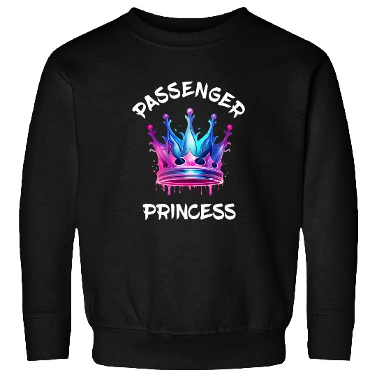 Passenger Princess Crown Codriver Seat Driving Car Driver Sweatshirts