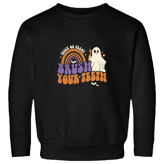 Trick Or Treat Brush Your Teeth Spooky Halloween dentists 21 Sweatshirts