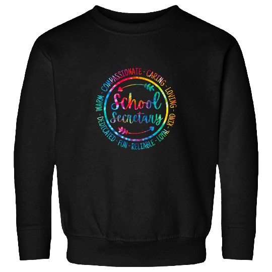 Tie Dye School Secretary Administrative Assistant Office 22 Sweatshirts