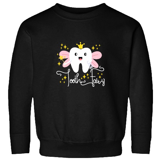 Tooth Fairy Funny Dental dentists Gifts for Men Women Novelty Sweatshirts