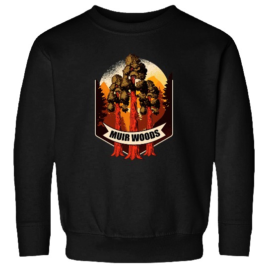Muir Woods National Monument Art californias Redwood Park Sweatshirts