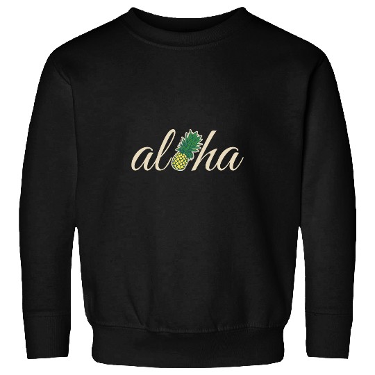 Hawaiian aloha tropical pineapples summer vacation beaches Sweatshirts