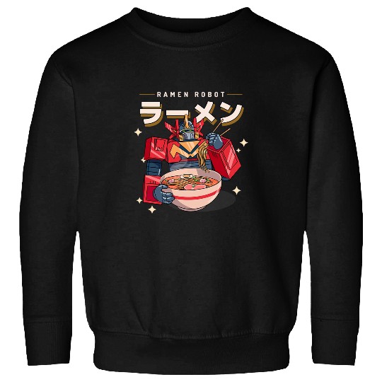 Ramen Life Japanese Food Japan Robot Asian Noodles Robotics Sweatshirts