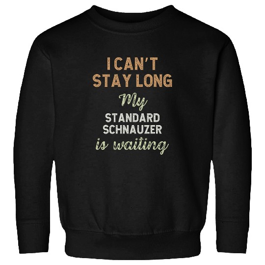 Cute Standard Schnauzer Dog Breed Owner Love Puppy Sweatshirts
