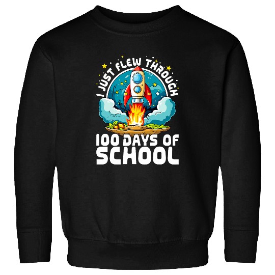 I Just Flew Through 100 Days Of School Astronaut teacher kid Sweatshirts