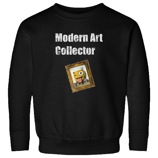 Modern Art Collector Funny meme NFT non fungible token tee 1 Sweatshirts