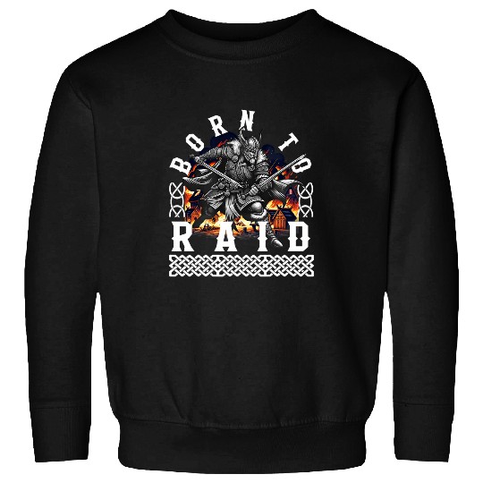 Vikings Born Raid Viking Warrior Standing On Burning Village Sweatshirts