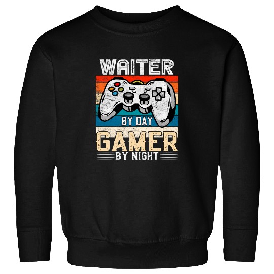 Waiter by day gamer by night video gaming fans Retro Vintage Sweatshirts
