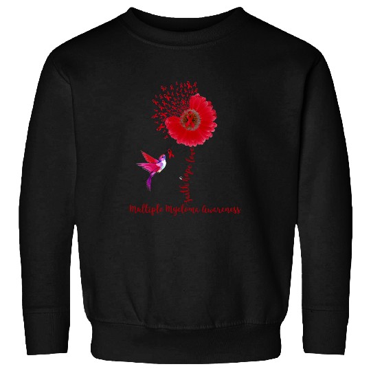 multiple myeloma awareness faith hope love tee gift for mult Sweatshirts