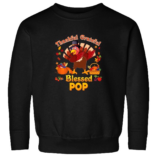 Thankful Grateful Blessed Pop Dabbings Turkey Thanksgiving Sweatshirts