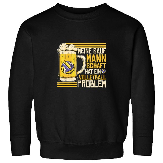 Meine Sauf Mannschaft Hat Ein Volleyball Problem Beer Slogan Sweatshirts