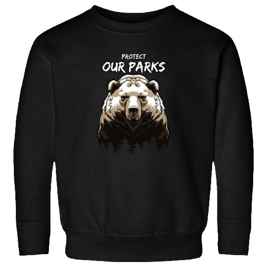 protect our parks hiking camping bear national park Sweatshirts