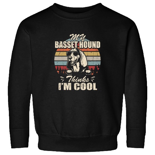 My Basset Hound thinks Im Cool vintages Retro funny Sweatshirts