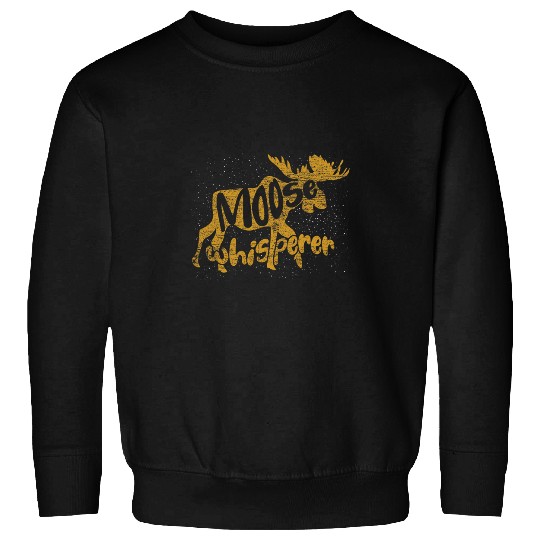 Wildlife Animal Lover Elk Antler Moose Whisperer Moose Sweatshirts