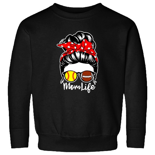 Mom Life Messy Bun Hair Football Softball Player Mom Sweatshirts