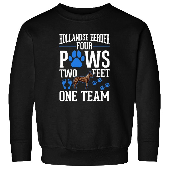 Discover Hollandse Herder four paws two feet one team 1 Sweatshirts