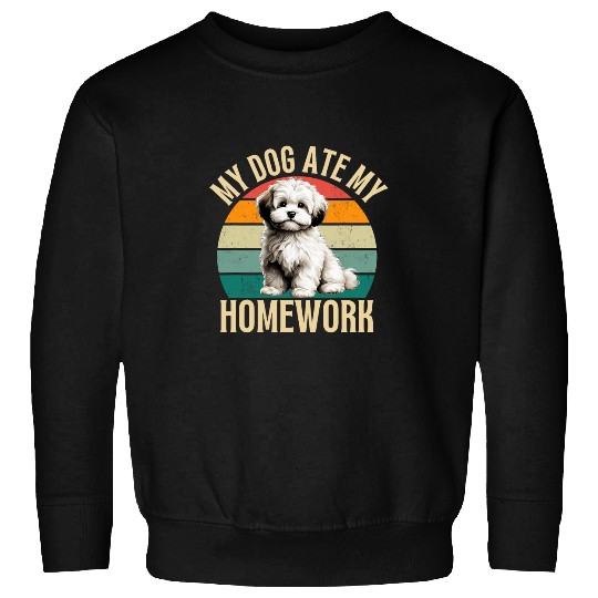 Discover My Maltipoo Dog Ate My Homework Funny Dogs Owner Retro Sweatshirts