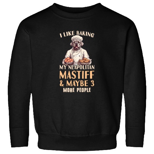Neapolitan Mastiff Mom Outfit Neapolitan Mastiff Baking Sweatshirts