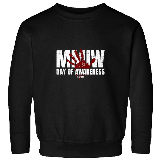 MMIW National Day of Awareness Stolen Sisters MMIW Awareness Sweatshirts
