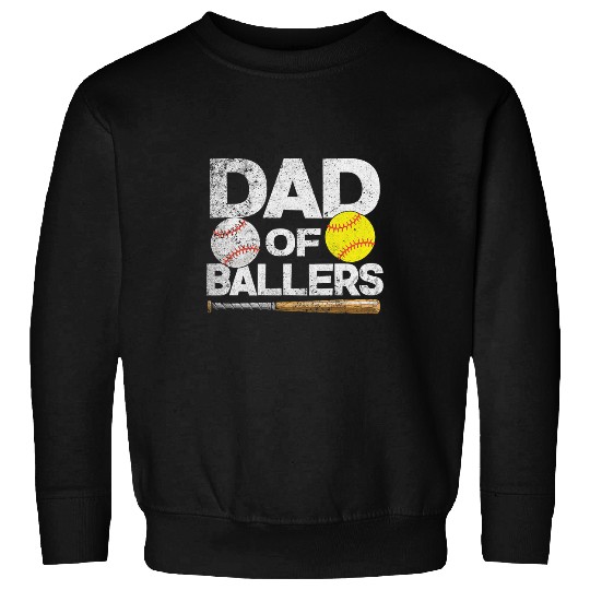 Mens Dad Of Ballers Funny Baseball Softball Dad Fathers Day Sweatshirts