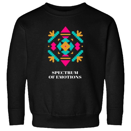 Spectrum Of Emotions Colorful Artist Designs Present Sweatshirts