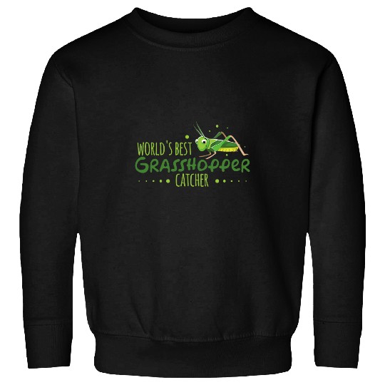 Worlds Greatest Grasshopper Catcher Entomologist Insect Sweatshirts