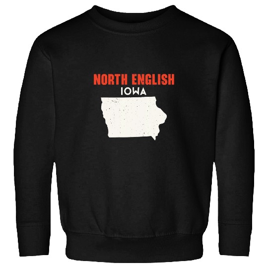 North English Iowa USA State America Travel Iowan Sweatshirts