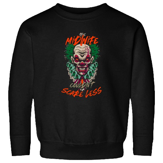 This Midwife Couldnt Scare Less Halloween Doula Scary 22 Sweatshirts