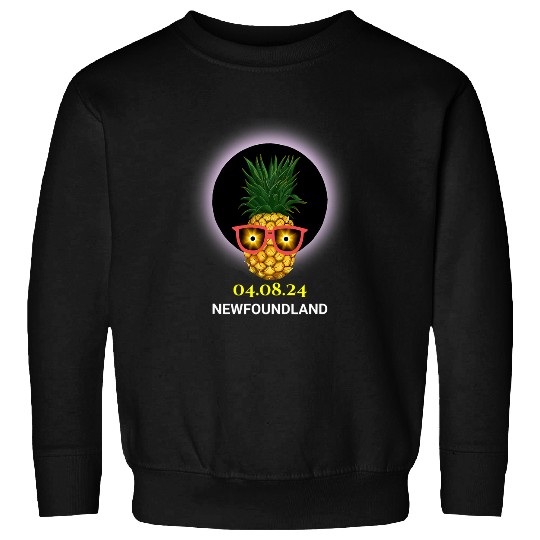 Newfoundland pineapples Total Solar Eclipse 040824 Souvenir Sweatshirts