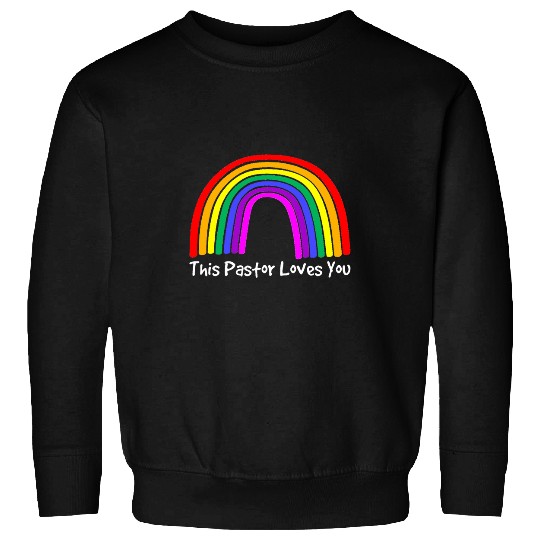 This Pastor Loves You Gay Pride Parade Ally Minister LGBTQIA Sweatshirts