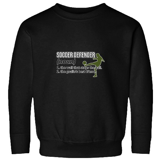 Soccer Defender Definition Football Coachs Player Graphic Sweatshirts