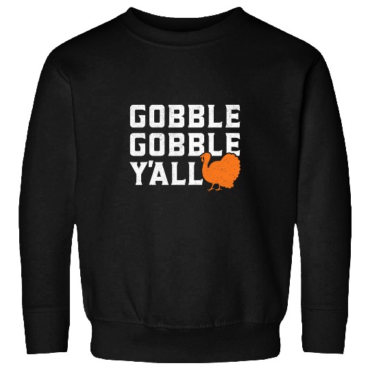 Retro Gobble Gobble Yall Cute Turkey Thanksgiving Sweatshirts
