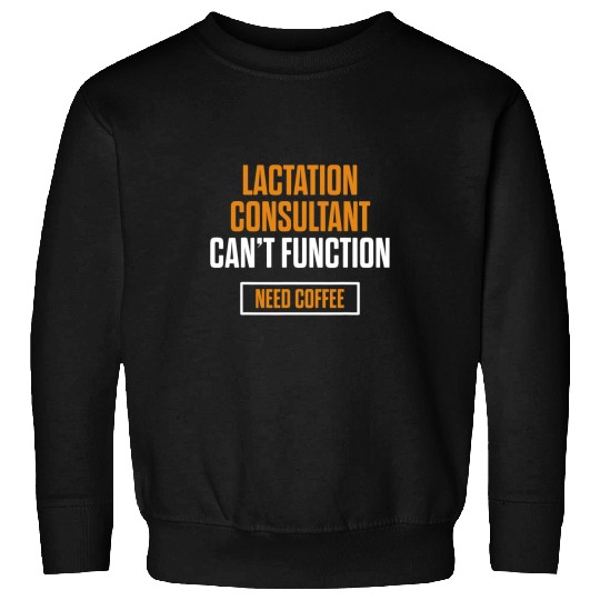 Lactation Consultant Breastfeeding Awareness 72 Sweatshirts