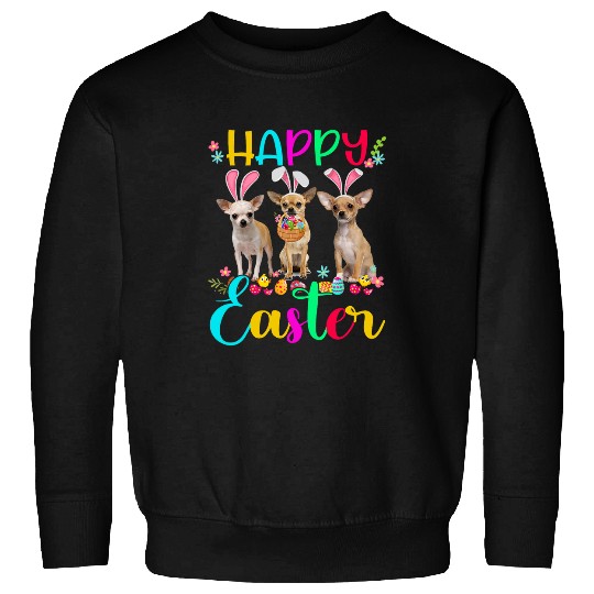Happy Easter Three Chihuahua Wearing Bunny Ear Gifts Sweatshirts
