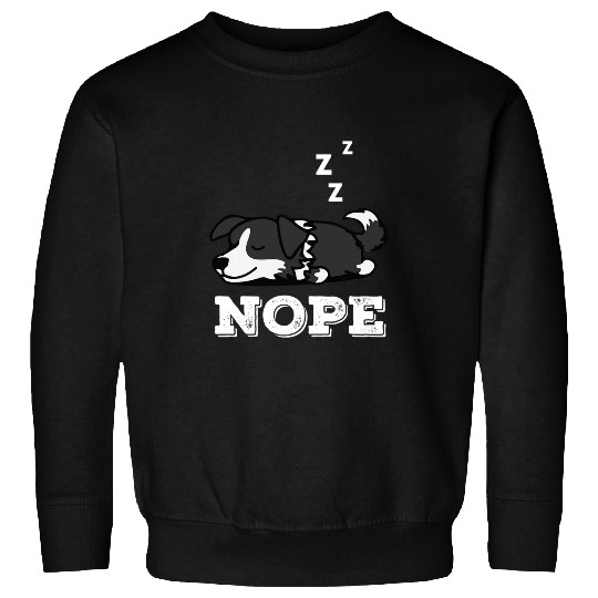 Funny Nope Lazy Border Collie Dog Sweatshirts