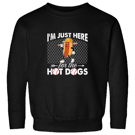Im Just Here For The Hot Dogs Summer Baseball Game Hotdog 1 Sweatshirts