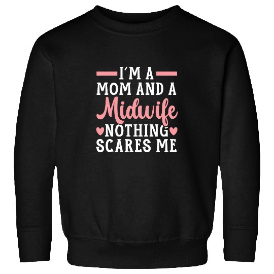 Midwifery Job Profession Newborn Childbirth Midwife 28 Sweatshirts