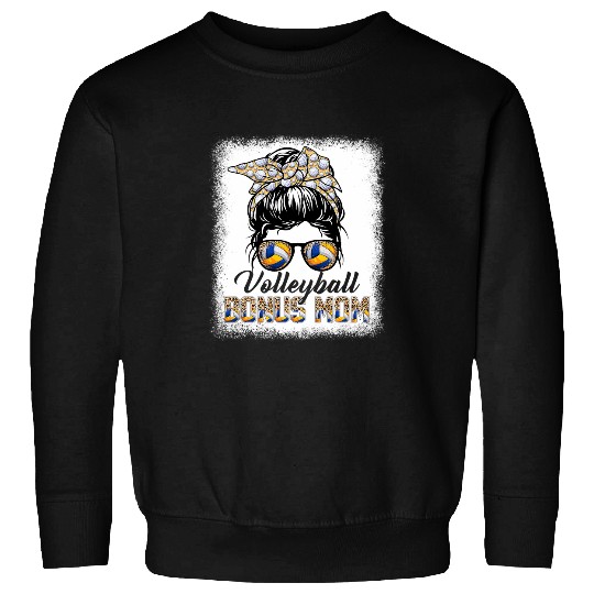 Mothers Day Bleached Volleyball Bonus Mom Messy Bun Game Day Sweatshirts