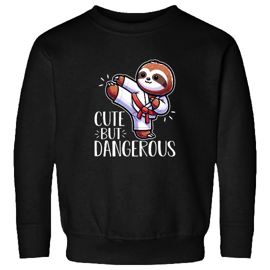 Sloth Cute But Dangerous 1 Sweatshirts